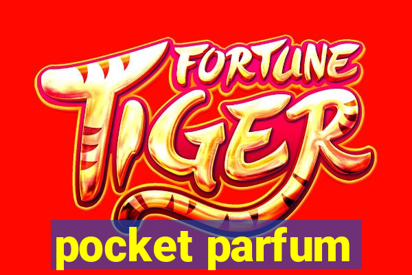 pocket parfum